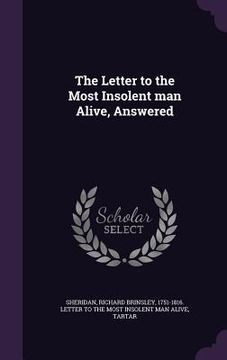 portada The Letter to the Most Insolent man Alive, Answered (en Inglés)