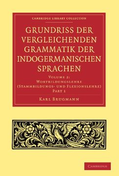 portada Grundriss der Vergleichenden Grammatik der Indogermanischen Sprachen: Part 1 (Cambridge Library Collection - Linguistics) (en Alemán)