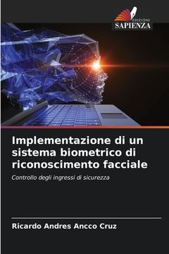 portada Implementazione di un sistema biometrico di riconoscimento facciale (en Italiano)