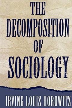 portada The Decomposition of Sociology (en Inglés)