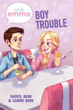 portada Boy Trouble (Ask Emma Book 3) (in English)