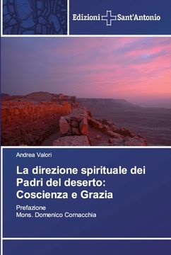 portada La direzione spirituale dei Padri del deserto: Coscienza e Grazia