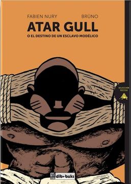 portada Atar Gull o el Destino de un Esclavo Modélico (in Spanish)