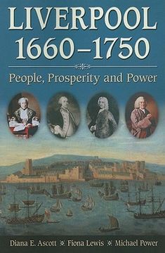 portada Liverpool, 1660-1750: People, Prosperity and Power
