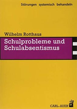 portada Schulprobleme und Schulabsentismus (Störungen Systemisch Behandeln) (en Alemán)