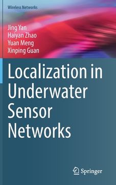 portada Localization in Underwater Sensor Networks (en Inglés)