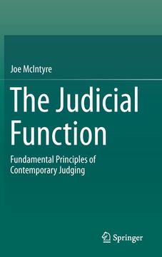 portada The Judicial Function: Fundamental Principles of Contemporary Judging (en Inglés)