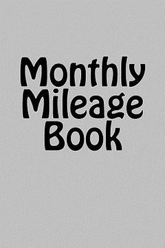 portada Monthly Mileage Book (en Inglés)