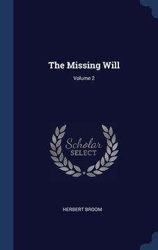 portada The Missing Will; Volume 2