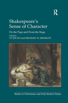 portada Shakespeare's Sense of Character: On the Page and from the Stage