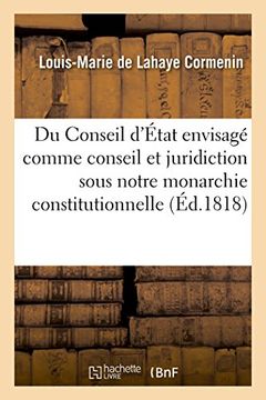 portada Du Conseil d'État envisagé comme conseil et comme juridiction sous notre monarchie constitutionnelle (Sciences sociales)