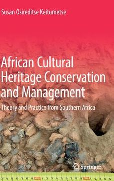 portada African Cultural Heritage Conservation and Management: Theory and Practice from Southern Africa (en Inglés)