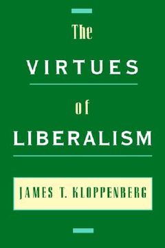 portada the virtues of liberalism (en Inglés)