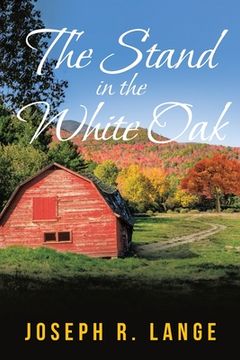 portada The Stand in the White Oak (in English)