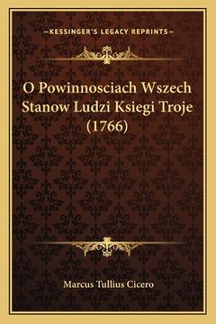 portada O Powinnosciach Wszech Stanow Ludzi Ksiegi Troje (1766) (in Polaco)
