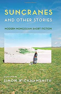 portada Suncranes and Other Stories: Modern Mongolian Short Fiction (en Inglés)