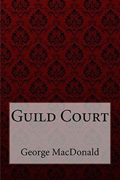 portada Guild Court George Macdonald 
