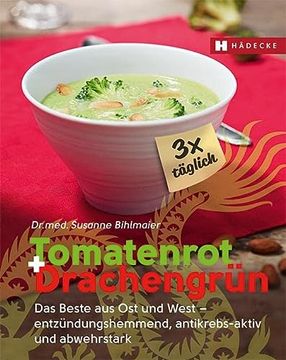 portada Tomatenrot + Drachengrün: 3x Täglich (en Alemán)