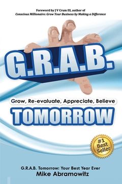portada G.R.A.B. Tomorrow: Your Best Year Ever (en Inglés)