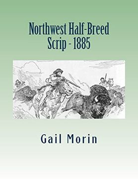 portada Northwest Half-Breed Scrip - 1885 (in English)