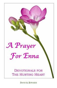 portada A Prayer for Enna: Devotionals for the Hurting Heart (en Inglés)