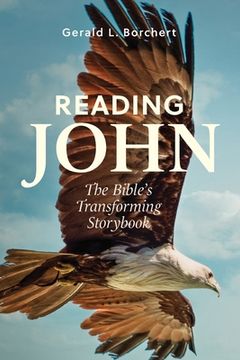 portada Reading John: The Bible's Transforming Storybook (en Inglés)