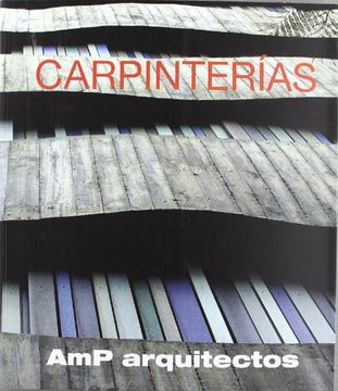 portada Carpinterías: Amp Arquitectos