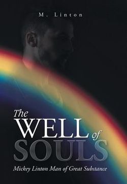 portada The Well of Souls: Mickey Linton Man of Great Substance (in English)