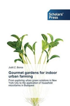 portada Gourmet gardens for indoor urban farming