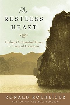 portada The Restless Heart: Finding our Spiritual Home in Times of Loneliness (en Inglés)