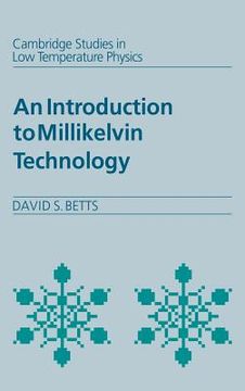 portada An Introduction to Millikelvin Technology Hardback: 001 (Cambridge Studies in low Temperature Physics) (en Inglés)