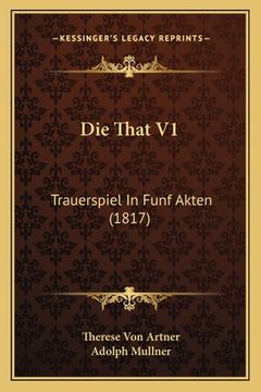 portada Die That V1: Trauerspiel In Funf Akten (1817) (in German)