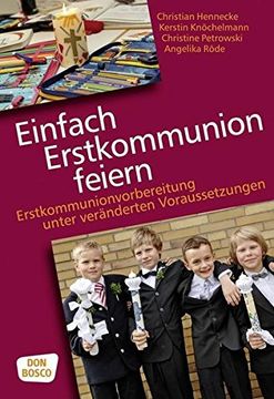 portada Einfach Erstkommunion Feiern - Erstkommunionvorbereitung Unter Veränderten Voraussetzungen (en Alemán)