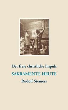 portada Der freie christliche Impuls Rudolf Steiners heute: Kurzinfo-Buch
