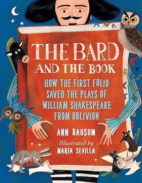 portada The Bard and the Book: How the First Folio Saved the Plays of William Shakespeare From Oblivion (en Inglés)