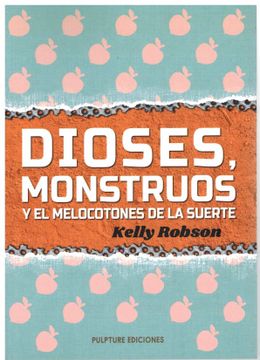 portada Dioses, Monstruos y el Melocotones de la Suerte (in Spanish)