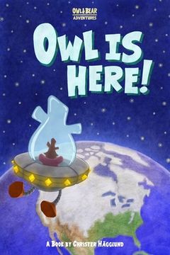 portada Owl Is Here! (in English)