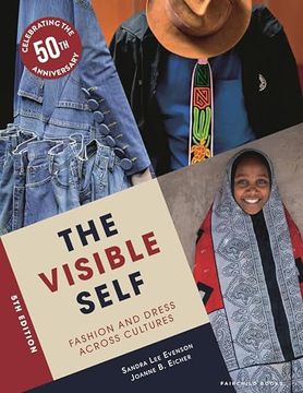 portada The Visible Self: Fashion and Dress Across Cultures (en Inglés)
