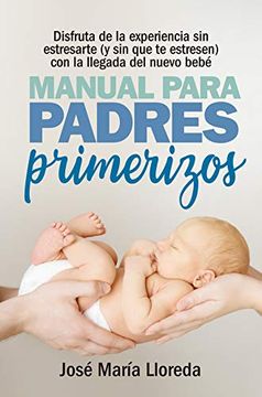 portada Manual Para Padres Primerizos (in Spanish)