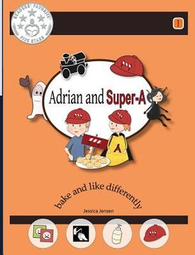 portada Adrian and Super-A: Bake and Like Differently