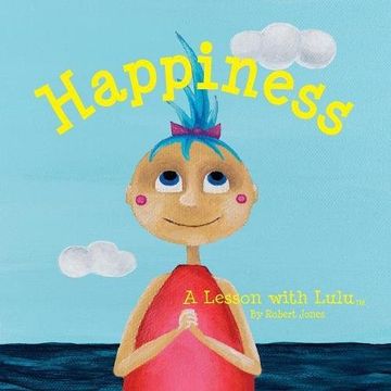 portada Happiness: A Lesson with Lulu (Lessons With Lulu) (en Inglés)