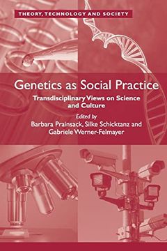 portada Genetics as Social Practice: Transdisciplinary Views on Science and Culture (en Inglés)