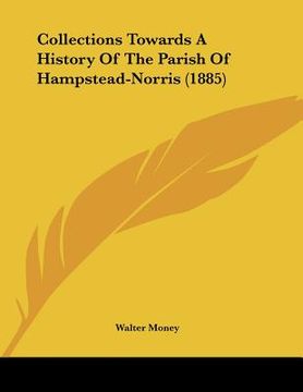 portada collections towards a history of the parish of hampstead-norris (1885) (en Inglés)