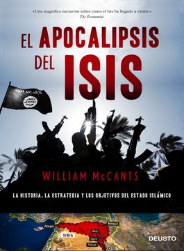 portada El Apocalipsis del Isis: La Historia, la Estrategia y los Objetivos del Estado Islámico (in Spanish)
