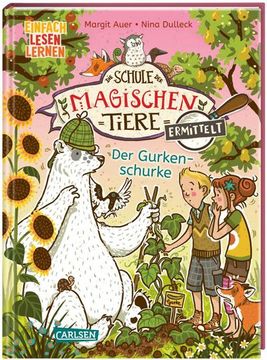 portada Die Schule der Magischen Tiere Ermittelt 5: Der Gurkenschurke (in German)