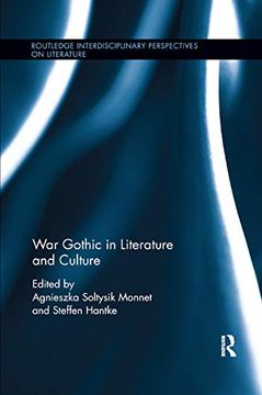 portada War Gothic in Literature and Culture (Routledge Interdisciplinary Perspectives on Literature) (en Inglés)