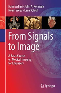 portada From Signals to Image: A Basic Course on Medical Imaging for Engineers (en Inglés)