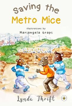 portada Saving the Metro Mice (en Inglés)