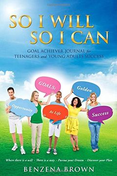 portada So i Will so i can Goal Achiever Journal for Teenagers and Young Adults Success 