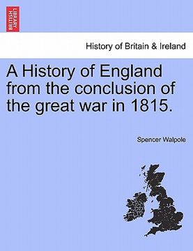 portada a history of england from the conclusion of the great war in 1815. (en Inglés)